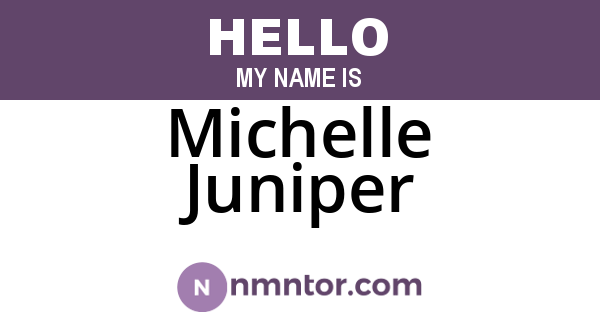 Michelle Juniper