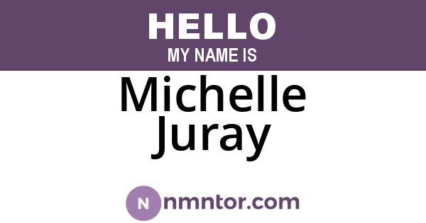 Michelle Juray