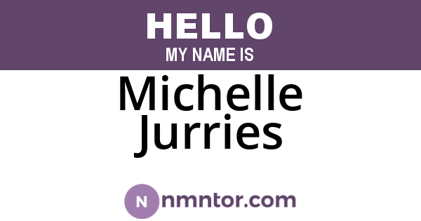 Michelle Jurries