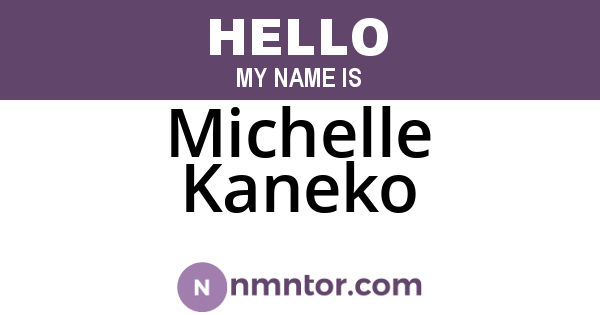 Michelle Kaneko