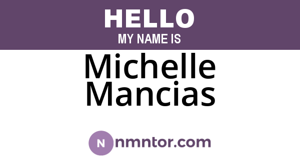 Michelle Mancias