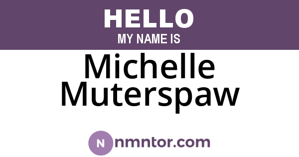 Michelle Muterspaw