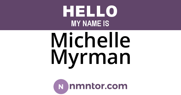 Michelle Myrman
