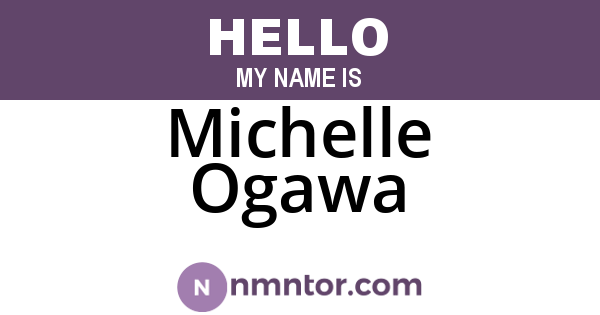 Michelle Ogawa