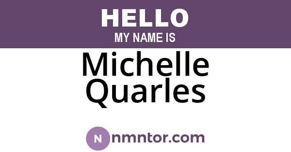 Michelle Quarles