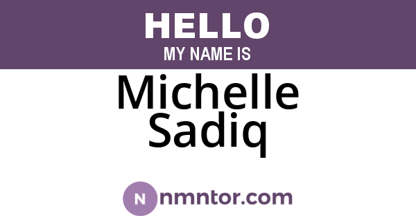 Michelle Sadiq