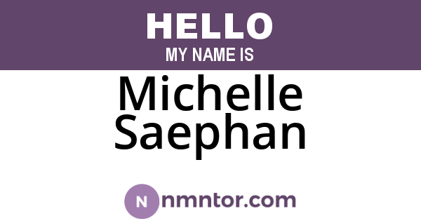 Michelle Saephan