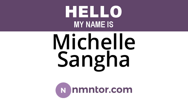 Michelle Sangha