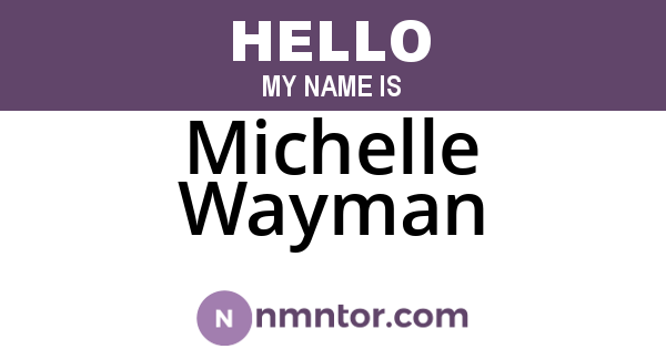Michelle Wayman