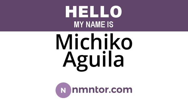 Michiko Aguila