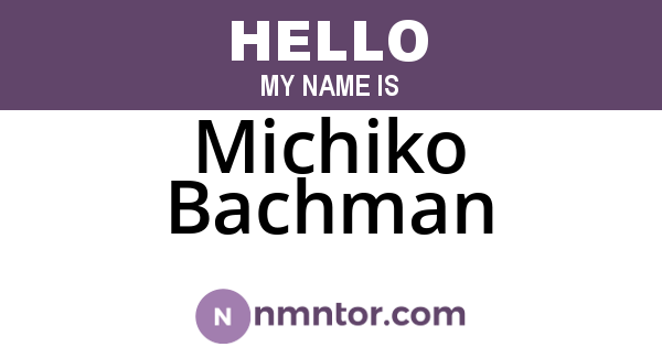 Michiko Bachman