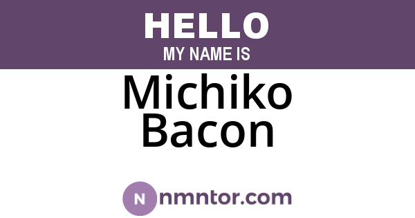 Michiko Bacon