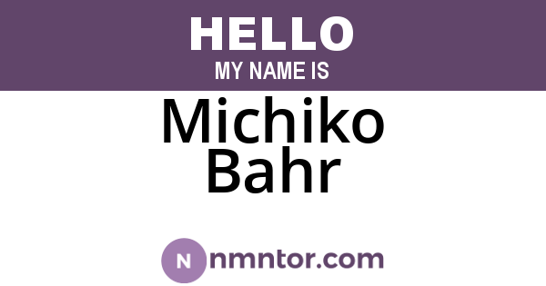 Michiko Bahr