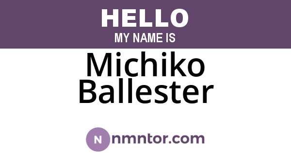 Michiko Ballester