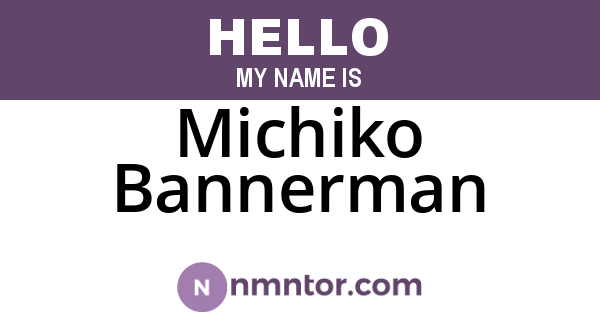 Michiko Bannerman