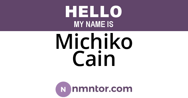 Michiko Cain