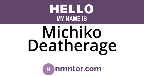 Michiko Deatherage