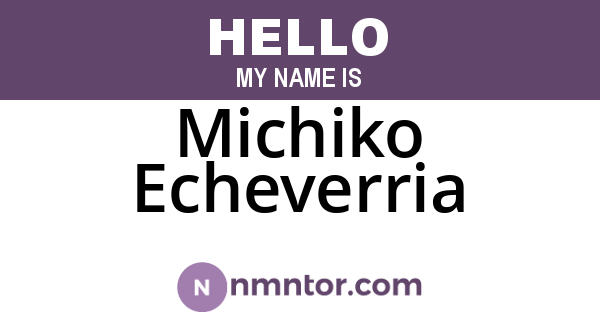 Michiko Echeverria