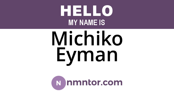 Michiko Eyman