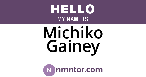 Michiko Gainey