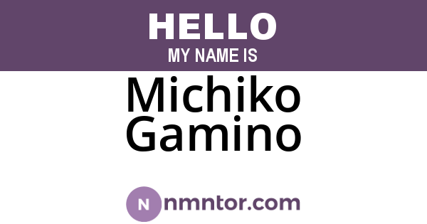 Michiko Gamino