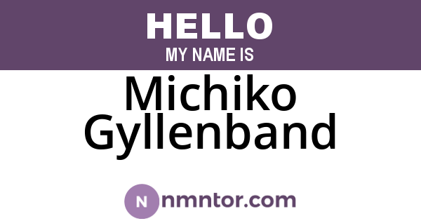 Michiko Gyllenband