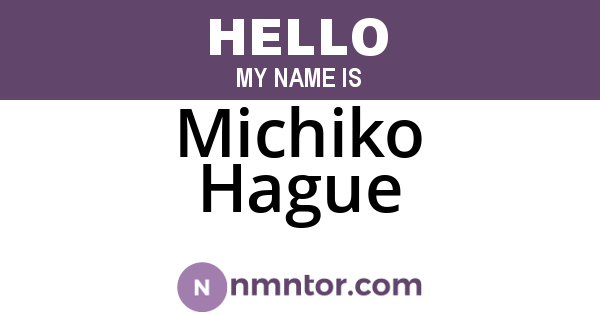Michiko Hague