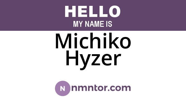 Michiko Hyzer