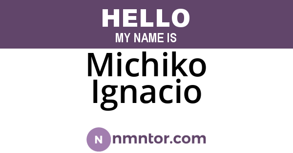 Michiko Ignacio