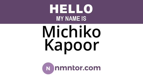 Michiko Kapoor