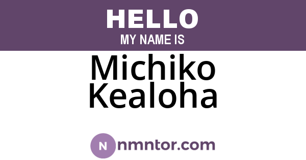 Michiko Kealoha