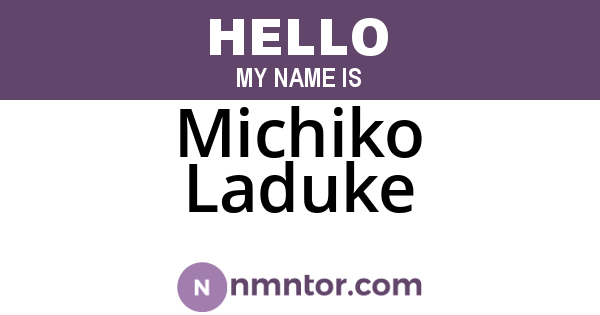 Michiko Laduke