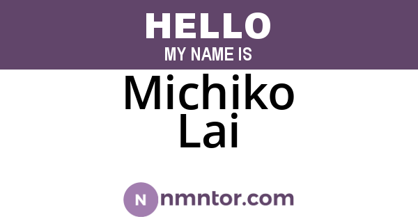 Michiko Lai