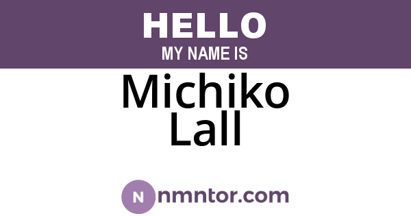Michiko Lall