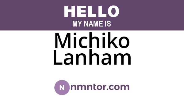 Michiko Lanham