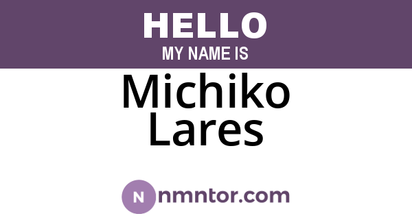 Michiko Lares
