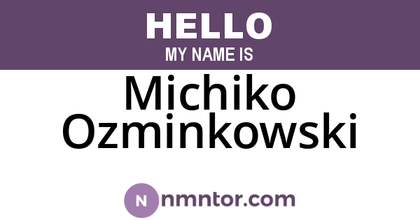 Michiko Ozminkowski