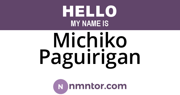 Michiko Paguirigan