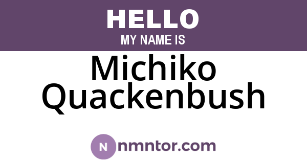 Michiko Quackenbush