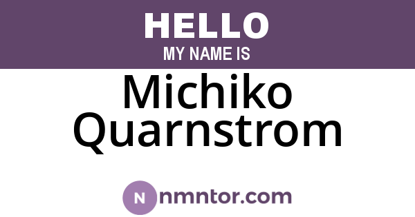 Michiko Quarnstrom