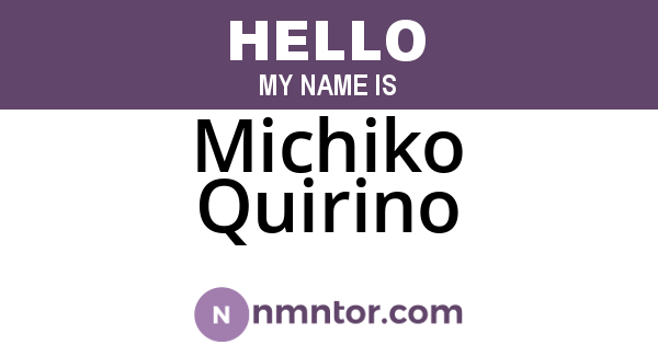Michiko Quirino