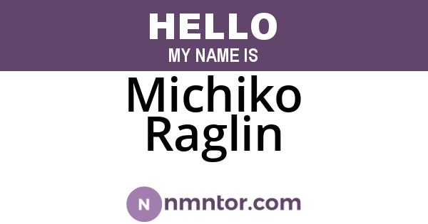 Michiko Raglin