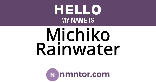 Michiko Rainwater