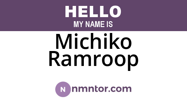 Michiko Ramroop