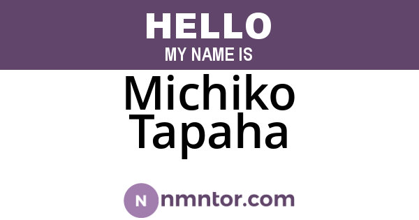 Michiko Tapaha