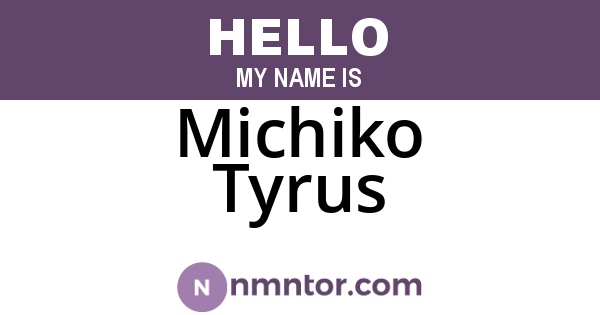 Michiko Tyrus
