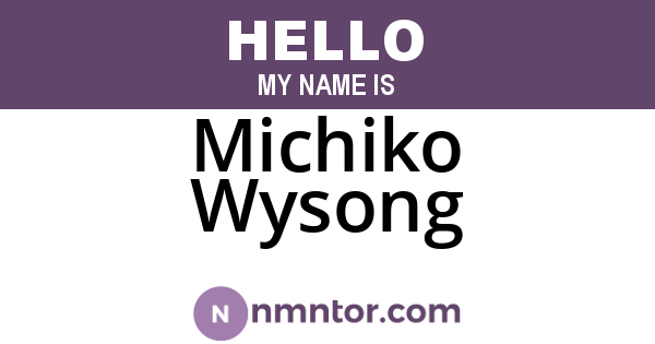 Michiko Wysong