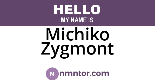 Michiko Zygmont