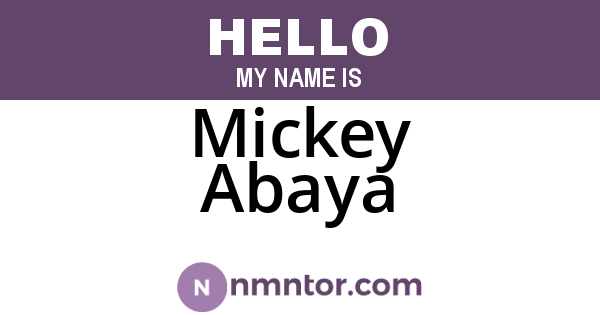 Mickey Abaya