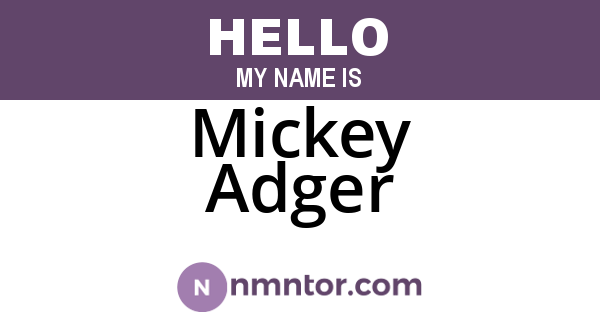 Mickey Adger